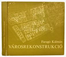 Faragó Kálmán: Városrekonstrukció. A magyar városok korszerűsítése. Bp., 1986, Tankönyvkiadó. Kiadói kartonált papírkötés, sérült gerinccel. Megjelent 2000 példányban.