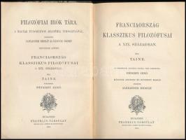 Taine, [Hippolyte]: Franciaország klasszikus filozófusai a XIX. században. Fordította: Péterfy Jenő. Sajtó alá rendezte: Alexander Bernát. Filozófiai Írók Tára két kötete IV. köt. Bp., 1906, Franklin. Átkötött félvászon-kötés, kissé kopott borítóval.