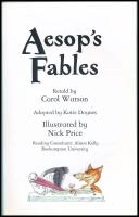 Carol Watson: Aesop's Fables. Retold by - -. Adapted by Katie Daynes. Illustrated by Nick Price...