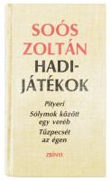 Soós Zoltán: Hadijátékok. Bp.,1986,Zrínyi. Kiadói kartonált papírkötés. Számozott, 0766. számú, a sz...