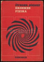 Öveges József: Érdekes fizika. Bp., 1967, Táncsics. Kiadói kopott egészvászon-kötés.