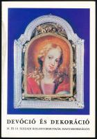 Devóció és dekoráció 18 és 19. századi kolostormunkák Magyarországon. Szerk.: Lengyel László. Eger, 1987., Dobó István Vármúzeum. Fekete-fehér fotókkal illusztrált. Kiadói papírkötés. Megjelent 2000 példányban.