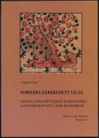 Török Petra: Formába kerekedett világ. Lesznai Anna művészete és hagyatéka a Hatvany Lajos Múzeumban. Hatvany Lajos Múzeum Füzetek 16. Hatvan, 2001, Hatvany Lajos Múzeum. Kiadói papírkötés.