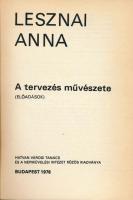 Lesznai Anna: A tervezés művészete. Szerk.: Fábián László. Ford.: Néray Katalin. Hatvan-Bp.,1976., H...