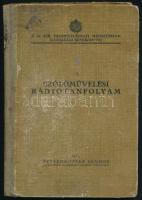 Pettenkoffer Sándor: Szőlőművelési rádiótanfolyam Budapest, 1936, Pátria&quot; Irodalmi Vállalat és Nyomdai Részvénytársaság, 84 p., Laza, sérült félvászon kötésben