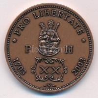 Varga Géza (1951-) 2003. "Rákóczi Ferenc / Pro libertate 1703-2003" hátoldalán XX Polturás...