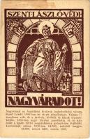 Nagyvárad, Oradea; Szent László védi Nagyváradot! irredenta képeslap. Közművelődési rt. kiadása / Hungarian irredenta propaganda, Ladislaus I of Hungary s: Tary (fl)