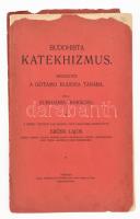 Subhadra Bhikschu: Buddhista katekizmus. Bevezetés a Gótamo Buddha tanába. Ford.: Erőss Lajos. Debrecen, 1906, Hegedüs és Sándor, 82 p. Egyetlen kiadás. Kiadói papírkötés, sérült, szétvált borítóval, szétváló fűzéssel, kisebb lapszéli foltokkal.