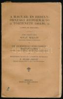 Sinay Miklós: A magyar- és erdélyországi reformáció története 1564-ig. Sajtó alá rendezte és magyarra fordította: Herpay Gábor. Bevezetéssel ellátta és a fordítást bevideálta: S. Szabó József. Debrecen, 1911, Hegedűs és Sándor, 249 p. Magyar és latin nyelven. Kiadói papírkötés, aláhúzásokkal.