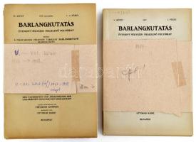 1917-1938 Barlangkutatás. Barlangtani szakfolyóirat. Évenkint négyszer megjelenő szám. Kiadja: Ma Magyarhoni Földtani Társulat Barlangkutató Szakosztálya és a Magyar Barlangkutató Társulat. Szerk.: Kadic Ottokár részben Kormos Tivadar közreműködésével. V-XIV. kötetek. (V. köt. 1-4. (1 kettős számmal), VI-IX. köt. 1-4. füzetek (egyben), X-XIII. köt. 1-4. füzet (egyben), XIV-XV. köt. 1-4. füzet (egyben)) Teljes évfolyamok. + XVI. köt. 1. füzet.
