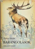 Fekete István: Barangolások. Bp., 1969, Móra. Kiadói kartonált kötés, sérült papír védőborítóval, jó állapotban