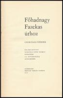 Főhadnagy Fazekas úrhoz. Csokonai-versek. Józsa János, Menyhárt József, Móré Mihály, Révész Napsugár...