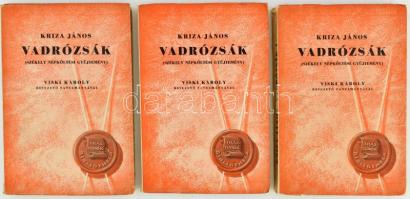 Kriza János: Vadrózsák I-III. kötet. Székely népköltési gyűjtemény. Viski Károly bevezető tanulmányával. Bp.,1943, Bibliotheca, XX+195+(1) p., 175+(1) p., 215+(1) p. Kiadói papírkötés.