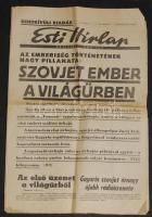 1961 Az első ember a világűrben, az Esti hírlap rendkívüli kiadása Gagarin repüléséről + egy szám a leszállás után (apró szakadások) / 2 special editions of a newspaper with the news of the first space-flight