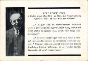 Lord Robert Cecil, az 1937. évi Nobel békedíj nyerte. A Magyar Nemzeti Szövetség kiadása / Hungarian irredenta (fl)