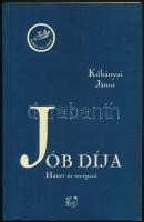 Kőbányai János: Jób díja. Háttér és recepció. Bp., 2003, Múlt és Jövő. Kiadói papírkötés.