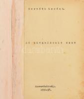 Horváth Loránd: Az elvarázsolt kert. Marosvásárhely, 1956-57. Gépelt szerzői kézirat. Félvászon-köté...