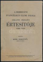 1939 A Debreceni Evangélikus elemi iskola 1938-1939 évi értesítője. 13p.