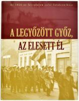 Béres Katalin - Csomor Erzsébet - Kapiller Imre: A legyőzött győz, az elesett fél. Az 1956-os forradalom zalai fotókrónikája. Zalaegerszeg, 2006, Zala Megyei Múzeumok Igazgatósága. Kiadói kartonált papírkötés.