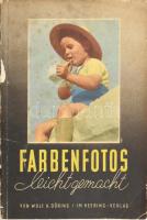 Döring, Wolf H.: Farbenfotos leicht gemacht. Harzburg, 1942, Heering-Verlag, 79+(1) p. Szövegközi és egészoldalas, fekete-fehér és színes képekkel. Német nyelven. Kiadói papírkötés, kissé sérült, foltos borítóval, helyenként kissé foltos lapokkal.