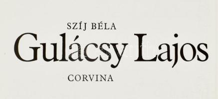 Szíj Béla: Gulácsy Lajos. Bp., 1979, Corvina. Fekete-fehér és színes képekkel, Gulácsy Lajos műveine...