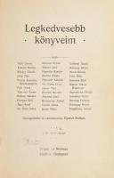 Gyalui Farkas: Legkedvesebb könyveim. Összegyűjtötte: - -. Bp., én., Singer és Wolfner. Átkötött fél...