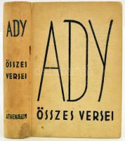 Ady Endre összes versei. Bp.,é.n., Athenaeum, 544 p. Kiadói egészvászon-kötés, kissé foltos borítóval, egyébként jó állapotban.