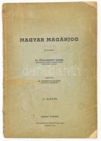 Dr. Fülei-Szántó Endre: Magyar magánjog. Jegyzet. Készítette: Dr. Schindler Balbina. Kézirat gyanánt. Bp., 1944, (Posner-ny.),111 p. II. kiadás. Kiadói papírkötés, szakadt, foltos borítóval, ceruzás aláhúzásokkal, bejegyzésekkel.