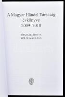 A Magyar Händel Társaság évkönyve 2009-2010. Összeáll.: Göllesz Zoltán. (Bp.), 2010, Rózsavölgyi és ...