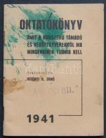 1941 Hetényi H. Ernő: Oktatókönyv a korszerű támadó és védőfegyverekről mindenkinek