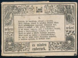 1888 "Levél nekem, neked és minden embernek". Kihajtható, illusztrált, verses "memento mori" nyomtatvány. Bp., 1888, Rózsa K. és neje-ny. Kissé sérült, kihajtva: 29x24 cm