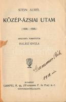 Stein Aurél: Közép-ázsiai utam, angolból ordította Halász Gyula. Bp., é.n., Lampel R. (Wodianer és f...
