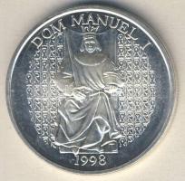 Portugália 1998. 1000Esc Ag "I. Mánuel király, hajók" T:BU