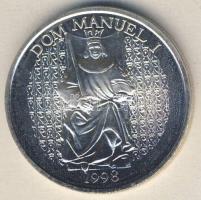 Portugália 1998. 1000Esc Ag "I. Mánuel király, hajók" T:BU