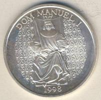 Portugália 1998. 1000Esc Ag "I. Mánuel király, hajók" T:BU