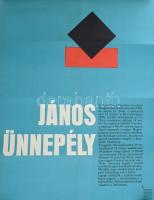 cca 1965 3 db János ünnepély plakát. Hajtásnyomokkal, feltekerve, kisebb beszakadásokkal 60x90 cm