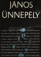 cca 1965 3 db János ünnepély plakát. Hajtásnyomokkal, feltekerve, kisebb beszakadásokkal 60x90 cm