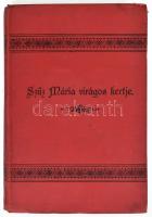 Szűz Mária virágos kertje vagyis a keresztény élet legfontosabb erényei - Mária példája nyomán. Az erdélyi püspök jóváhagyásával szerző kérelmére közli Soóthy Gyula. Szeged, 1900, Endrényi Lajos. Harmadik kiadás. Kiadói egészvászon kötés