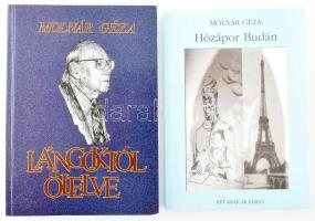 2 db Molnár Géza DEDIKÁLT kötet és egy autográf levél : Lángoktól ölelve, Hózápor Budán. Kiadói papírkötésben