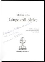 2 db Molnár Géza DEDIKÁLT kötet és egy autográf levél : Lángoktól ölelve, Hózápor Budán. Kiadói papí...