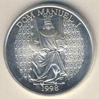 Portugália 1998. 1000Esc Ag "I. Mánuel király, hajók" T:BU