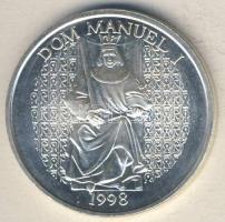 Portugália 1998. 1000Esc Ag "I. Mánuel király, hajók" T:BU