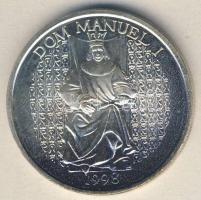 Portugália 1998. 1000Esc Ag "I. Mánuel király, hajók" T:BU