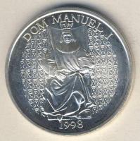 Portugália 1998. 1000Esc Ag "I. Mánuel király, hajók" T:BU