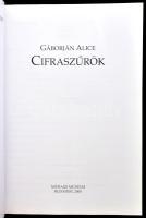 Gáborján Alice: Cifraszurök Bp., 2000. Néprajzi Múzeum. Kiadói papírkötésben