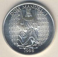 Portugália 1998. 1000Esc Ag "I. Mánuel király, hajók" T:BU