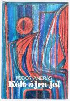 Fodor András: Kélt újra jel. Válogatott versek 1947-1977. Bp., 1979, Szépirodalmi Könyvkiadó. Első kiadás. Kiadói egészvászon-kötés, kiadói papír védőborítóban. A szerző, Fodor András (1929-1997) Kossuth-díjas költő, esszéíró által Jávori Béla (1931-2008) újságíró, főszerkesztő, fotóművész részére DEDIKÁLT példány.