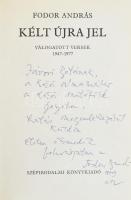 Fodor András: Kélt újra jel. Válogatott versek 1947-1977. Bp., 1979, Szépirodalmi Könyvkiadó. Első k...