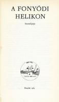 A fonyódi Helikon kisantológiája. Szerk.: Laczkó András. Fonyód, 1985, Fonyódi Művelődési Ház, 64 p....