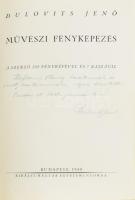 Dulovits Jenő: Művészi fényképezés. Bp., 1942, szerzői kiadás (Stephaneum-ny.), 277+(10) p. Második ...